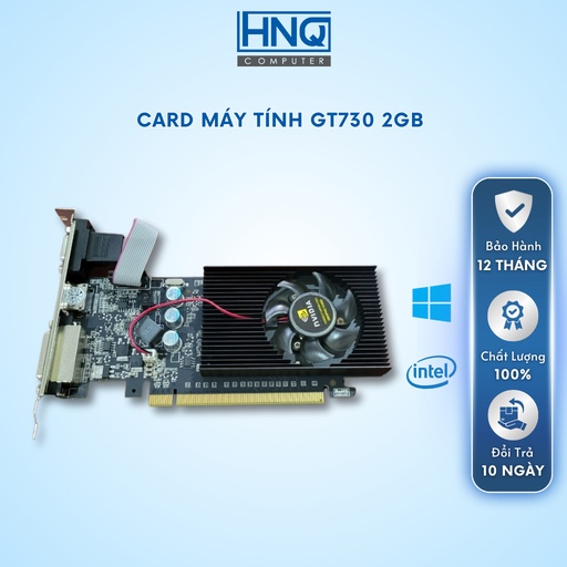 Card Màn Hình Máy Tính NVIDIA GT730 2Gb - Bảo Hành 12 Tháng